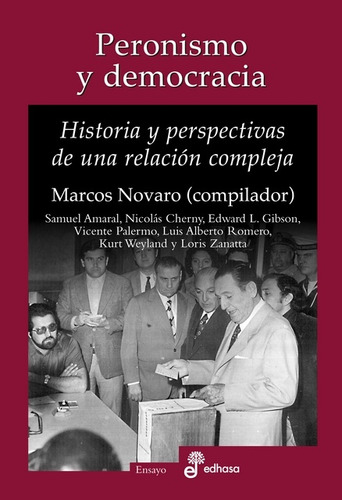 Peronismo Y Democracia - Marcos Novaro