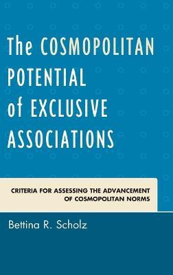 Libro The Cosmopolitan Potential Of Exclusive Association...