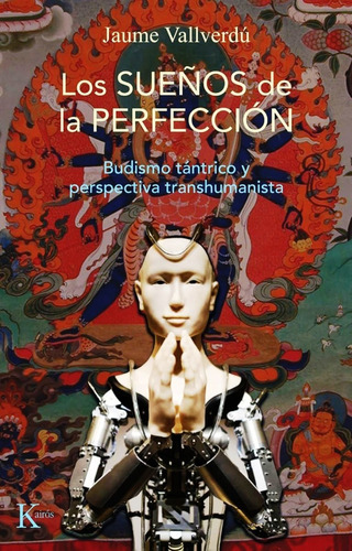 Libro Los Sueños De La Perfeccion - Jaume Vallverdu