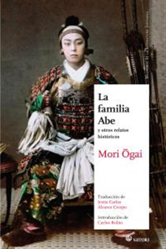 Familia Abe Y Otros Relatos Historicos,la - Mori,ogai