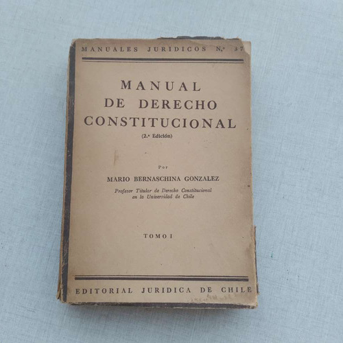Manual De Derecho Constitucional 1 Y 2 Bernaschina Gonzalez (Usado)
