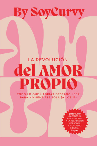 Soycurvy La Revolucion Del Amor Propio - Juvanteny Herrador,