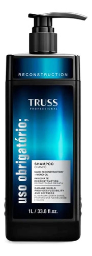 Truss Uso Obrigatório Reconstruction Refil - Shampoo 1l
