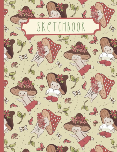 Libro: Sketchbook: Cute Kawaii Mushroom Drawing Pad & Doodle