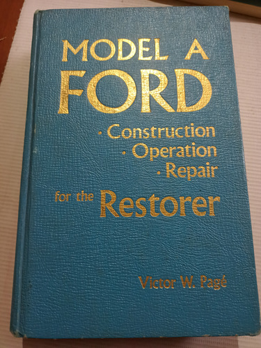 Libro Model A Ford Victor W. Pagé Restauración Ford Inglés 