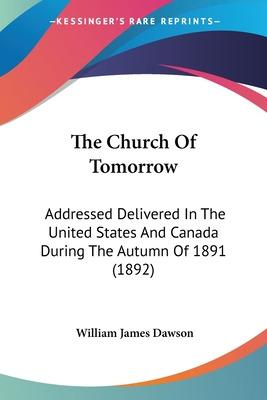 Libro The Church Of Tomorrow: Addressed Delivered In The ...