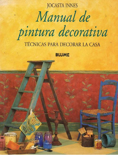 Libro Manual De Pintura Decorativa De Jocasta Innes