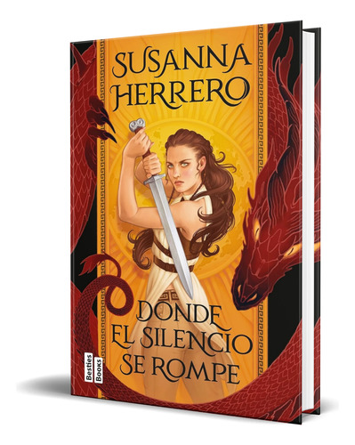 Libro Donde El Silencio Se Rompe [ Susanna Herrero] Original