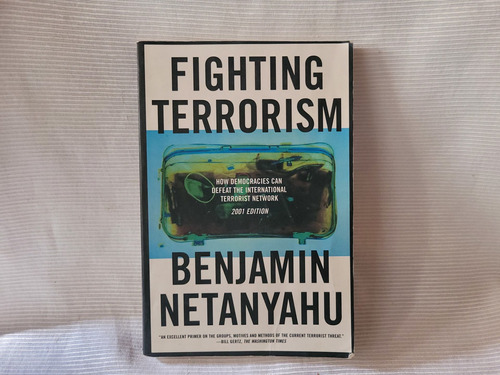 Fighting Terrorism Benjamin Netanyahu Farrar