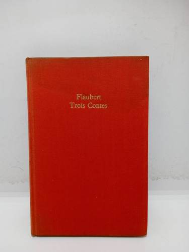 Flaubert - Tres Cuentos - Literatura En Francés 