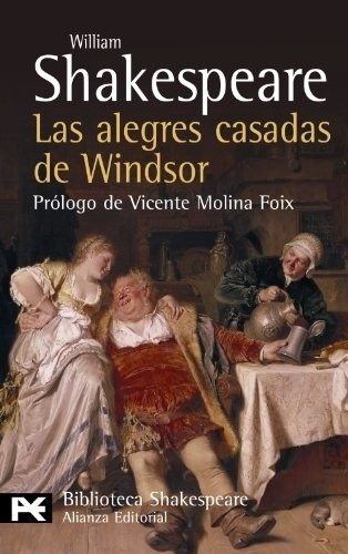 Las Alegres Casadas De Windsor - Shakespeare, Willia, De Shakespeare, William. Editorial Alianza Española En Español