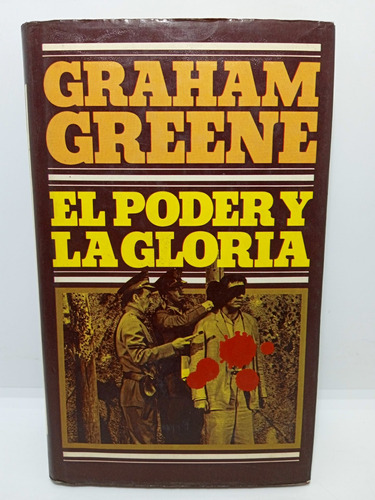 Graham Greene - El Poder Y La Gloria - Literatura Inglesa 