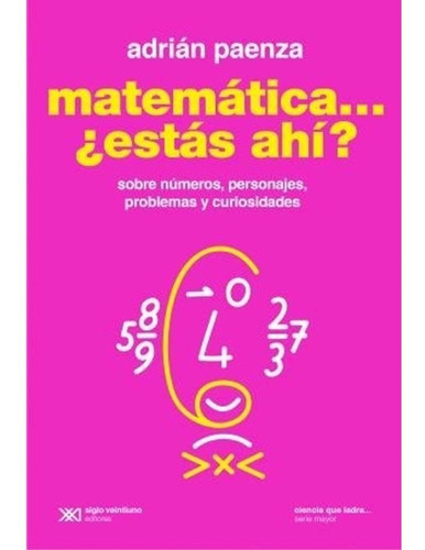 Matematica... Estas Ahi? 1 (edicion 2021) - Adrian Paenza