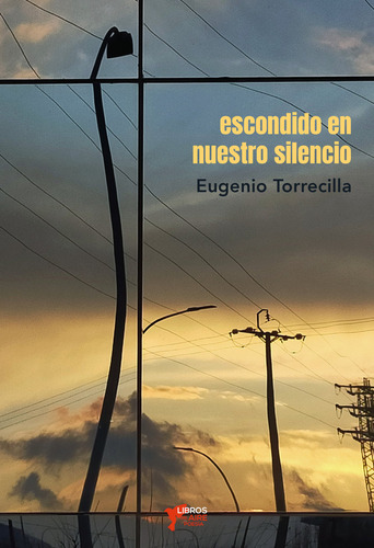 Libro Escondido En Nuestro Silencio - Torrecilla, Eugenio