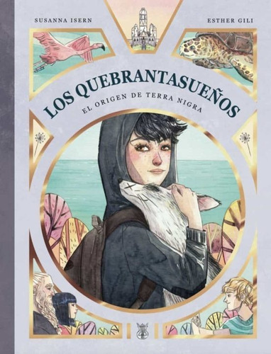 Libro Los Quebrantasueños El Origen De Terra Nigra