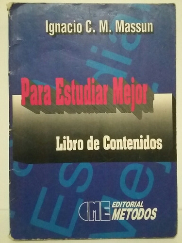 Para Estudiar Mejor. Por Ignacio Massun. (Usado)