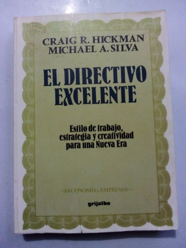 El Directivo Excelente Craig R. Hickman Buen Estado