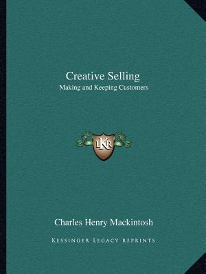 Libro Creative Selling: Making And Keeping Customers - Ma...