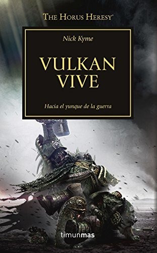 The Horus Heresy Nº 26/54 Vulkan Vive: The Horus Heresy (war