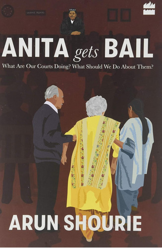 Libro: Anita Gets Bail: More On Courts And Their Judgments