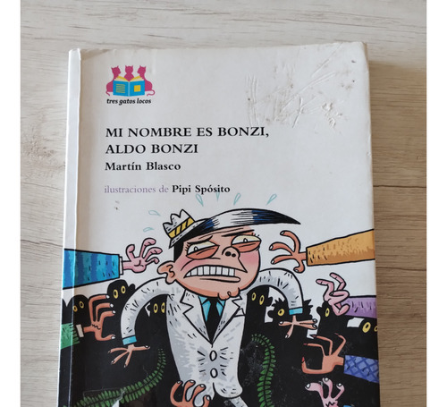 Mi Nombre Es Bonzi, Aldo Bonzi - Martin Blasco