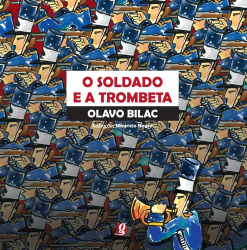 Livro O Soldado E A Trombeta