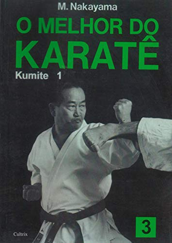 Libro Melhor Do Karate Vol 3 De Nakayama M   Editora Pensame