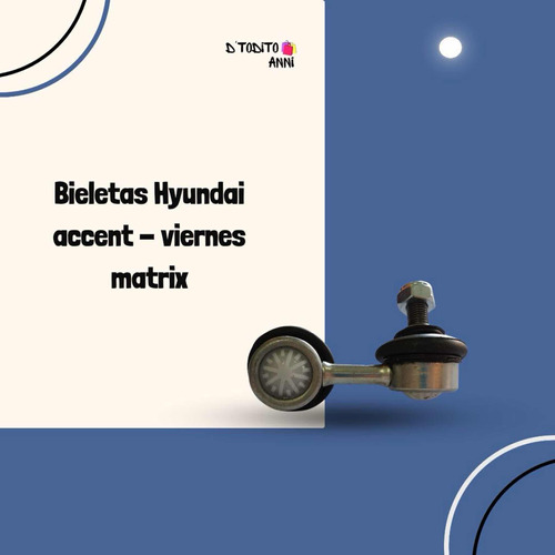 Bieleta Hyundai Accent Vierna Y Matrix