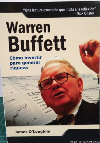 Como Invertir P/generar Riqueza Warren Buffett J.o'loughlin