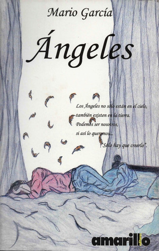 Ángeles - Mario García - Amarillo Editores - Ilutsrado, 2008