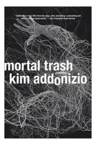 Mortal Trash - Poems. Eb3