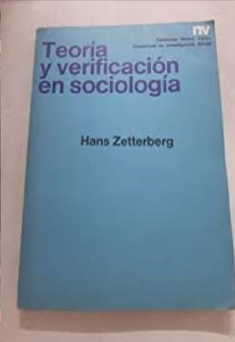 Teoria Y Verificacion En Sociologia Hans Zetterberg