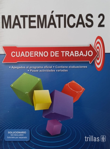 Matemáticas 2. Cuaderno De Trabajo