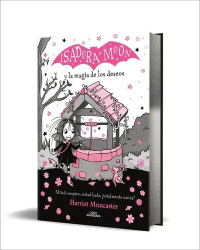 Isadora Moon Y La Magia De Los Deseos, De Muncaster, Harriet., Vol