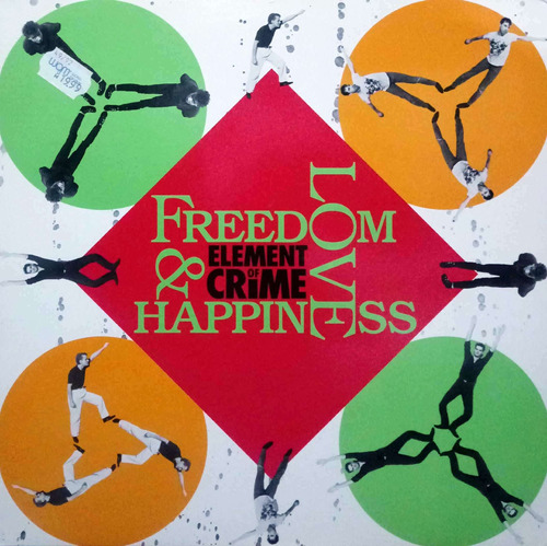 Element Of Crime   Freedom, Love And Happiness  ( Holland ) 