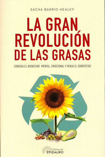 Libro La Gran Revolucion De Las Grasas - Barrio Healey, S...