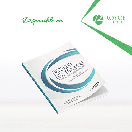 Derecho Del Trabajo En La Cuarta Revolución Industrial
