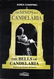 Livro Os Sinos Da Candelária - Aurea Charpinel [1997]