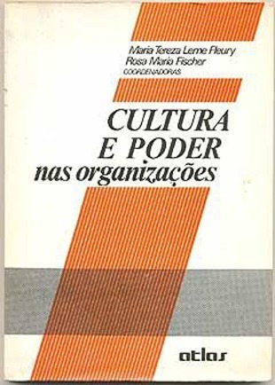 Cultura E Poder Nas Organizações - Maria Tereza Leme Fleury 