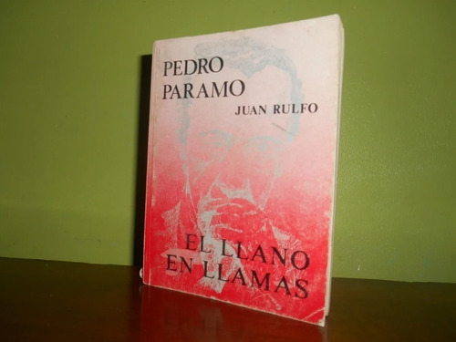 Libro Pedro Paramo Y El Llano En Llamas De Juan Rulfo