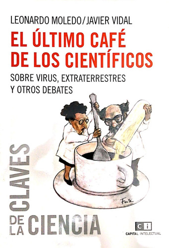 El Ltimo Cafe De Los Cientificos Sobre Virus Extraterrestres