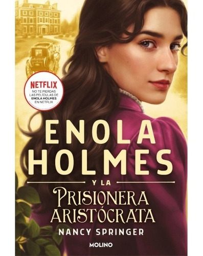 Enola Holmes Y La Prisionera Aristócrata / Springer (envíos)