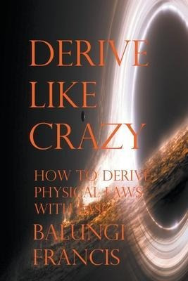 Libro Derive Like Crazy - Balungi Francis
