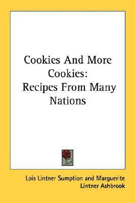 Libro Cookies And More Cookies : Recipes From Many Nation...