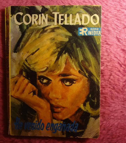 He Venido Engañada De Corin Tellado Rollan