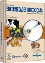 Comprar Manual De Enfermedades Infecciosas En Pequeños Animales