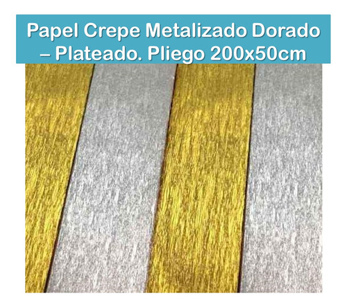 Papel Crepe Metalizado Dorado  Plateado. Pack 3 Plieg