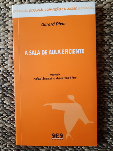 Livro - A Sala De Aula Eficiente