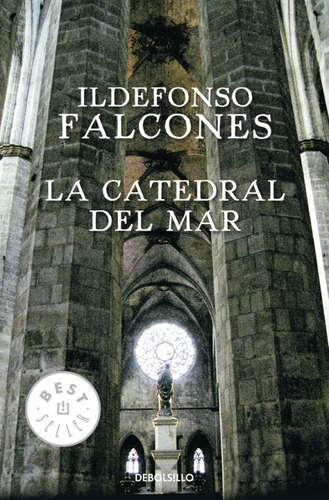 La Catedral Del Mar - Falcones, Ildefonso