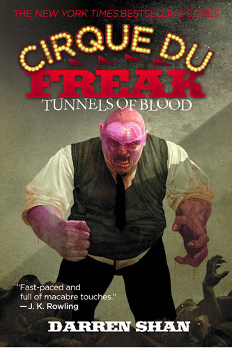 Cirque Du Freak  3: Tunnels Of Blood # Kel Ediciones